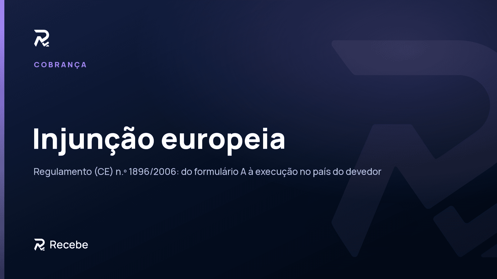 Injunção europeia: cobrar a um cliente noutro país da UE, do formulário A à execução